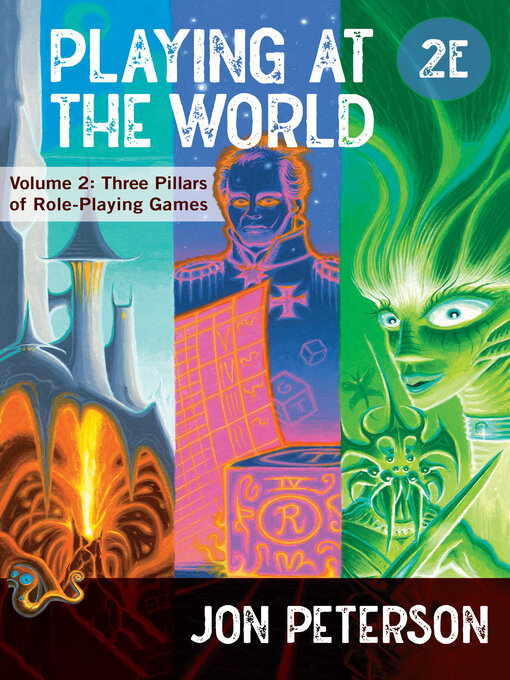 Title details for Playing at the World, 2E, Volume 2 by Jon Peterson - Available